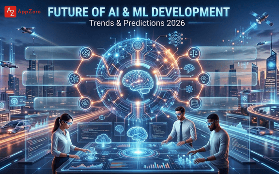 Future of AI and ML Development - Trends & Predictions