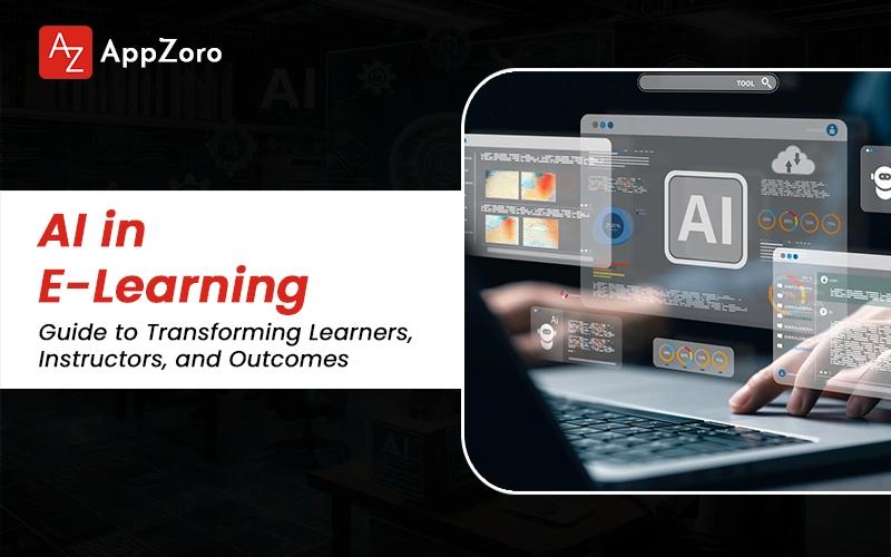 AI in eLearning : Guide to Transforming Learners, Instructors, and Outcomes