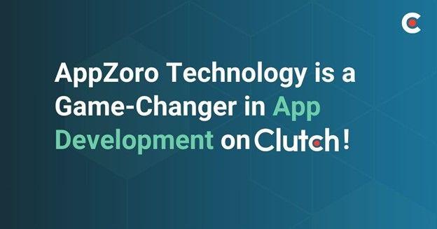 Clutch Names Appzoro as Game Changer App Development in Atlanta, GA