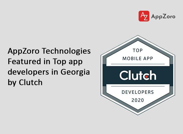 AppZoro Featured in Top app developers in Georgia by Clutch