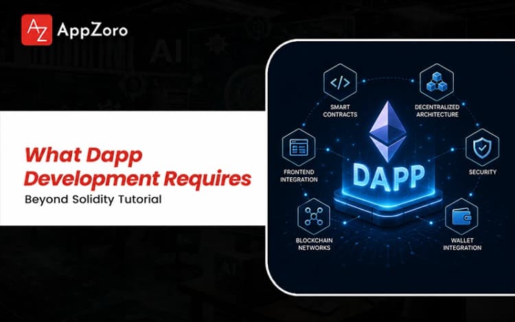 What Dapp Development Requires in 2026: Beyond Solidity Tutorial