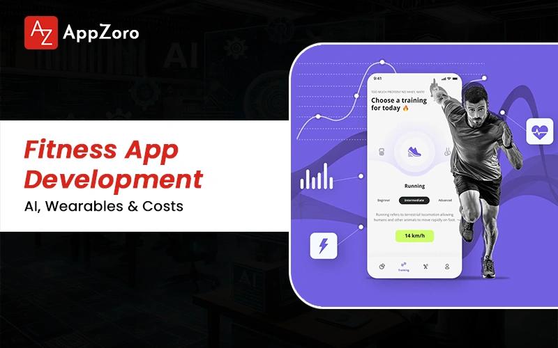 Fitness App Development in 2026: AI, Wearables & Costs