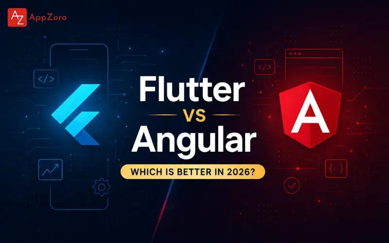 Flutter vs Angular: Which Is Better in 2026