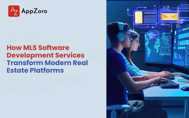 How MLS Software Development Services Transform Modern Real Estate Platforms