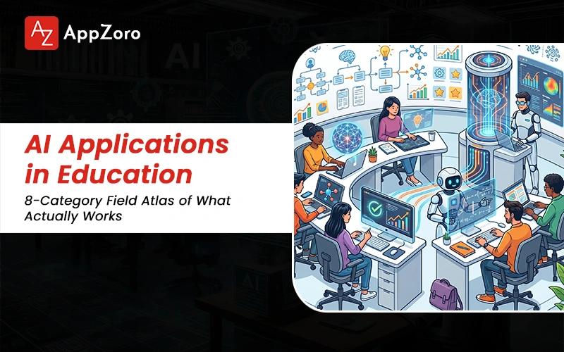 AI Applications in Education | 8-Category Field Atlas of What Actually Works in 2026