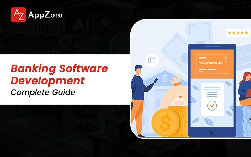Banking Software Development: Complete Guide for 2026