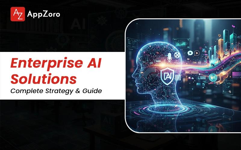 Enterprise AI Solutions in 2026 | Complete Strategy & Guide