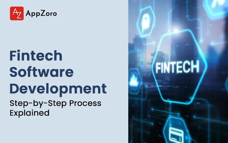 Beyond the Code: A Guide to the Fintech Software Development Process