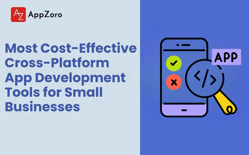 Most Cost-Effective Cross-Platform App Development Tools