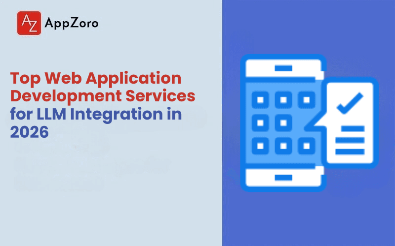 Top Web Application Development Services for LLM Integration in 2026