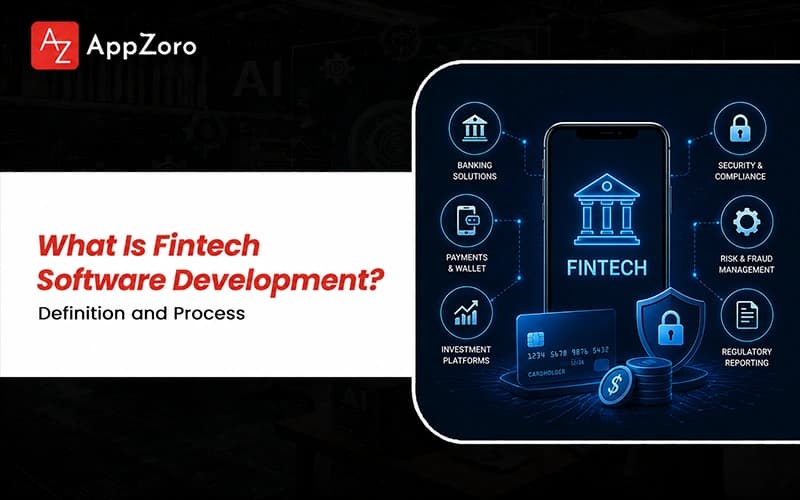 What Is Fintech Software Development? Definition and Process